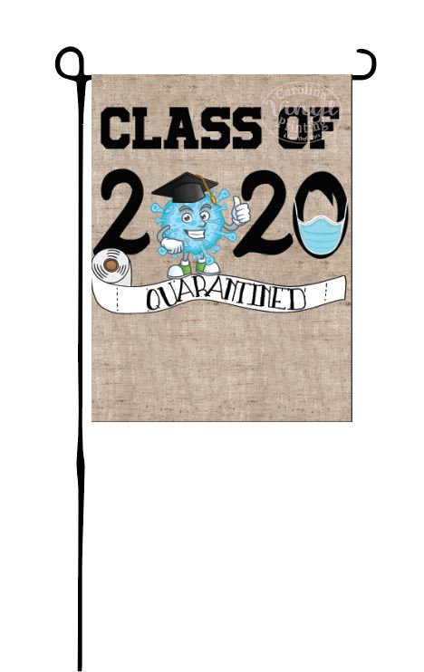 Class of 2020 Covid-19 Garden Flag