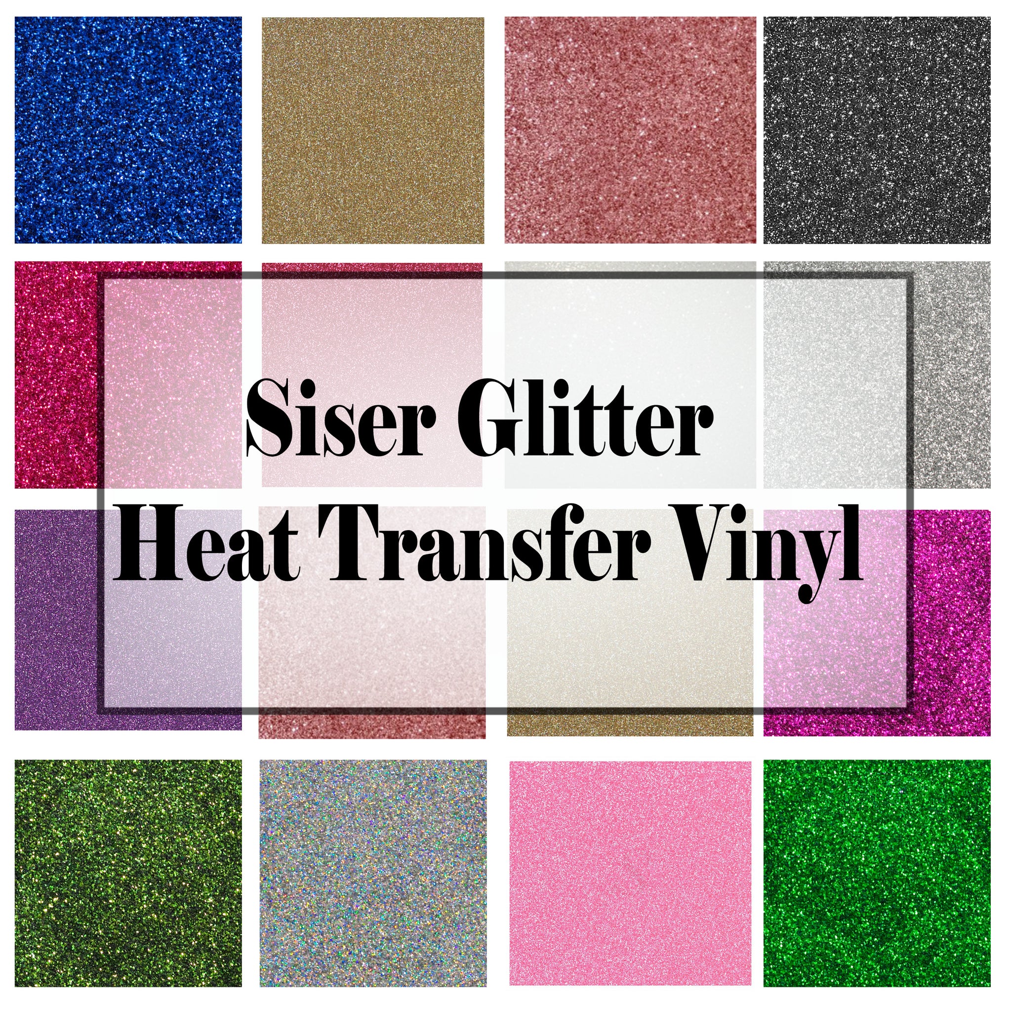 Siser Glitter HTV (heat transfer vinyl) 48% OFF – Custom Designs