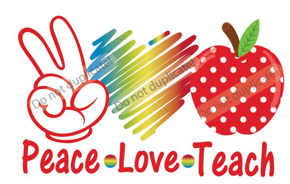 Peace Love Teach Vinyl Heat Transfer