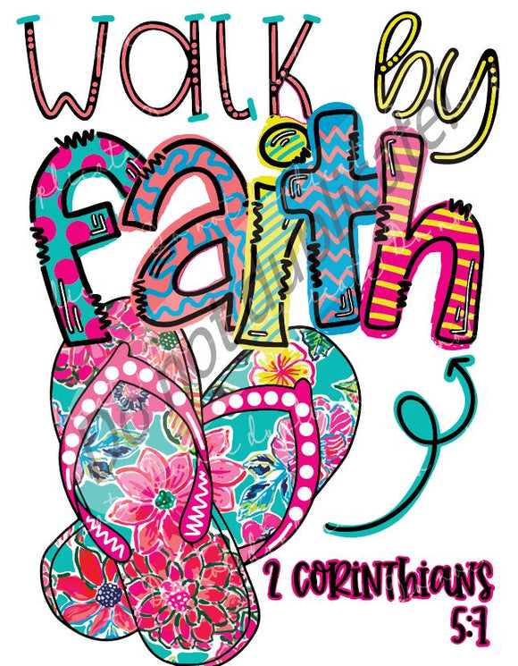 Walk By Faith Flip Flop Vinyl Heat Transfer